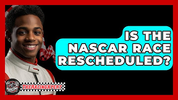 Is The NASCAR Race Rescheduled? - The Racing Xpert