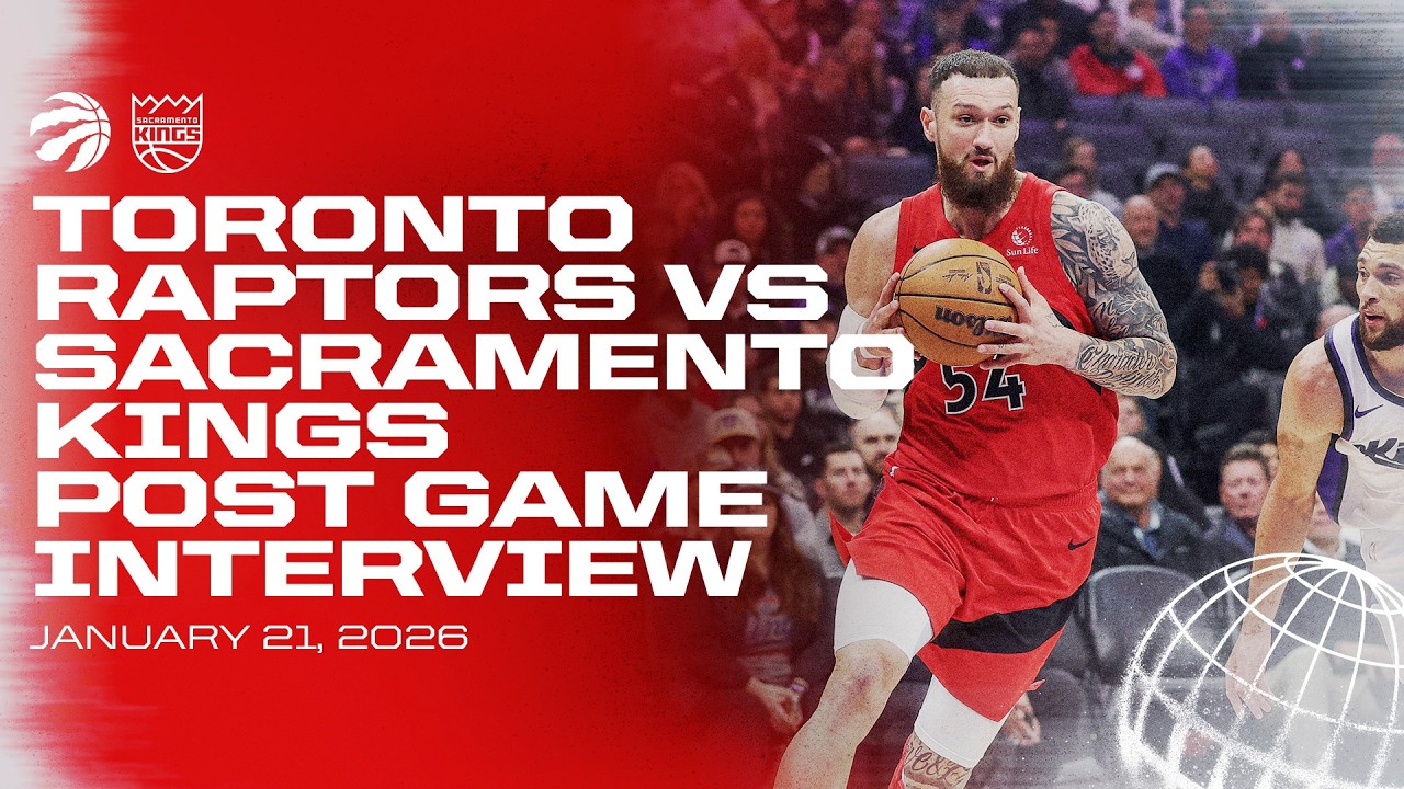 Toronto Raptors Full Media Availability | Post Game at Kings | January 21, 2026