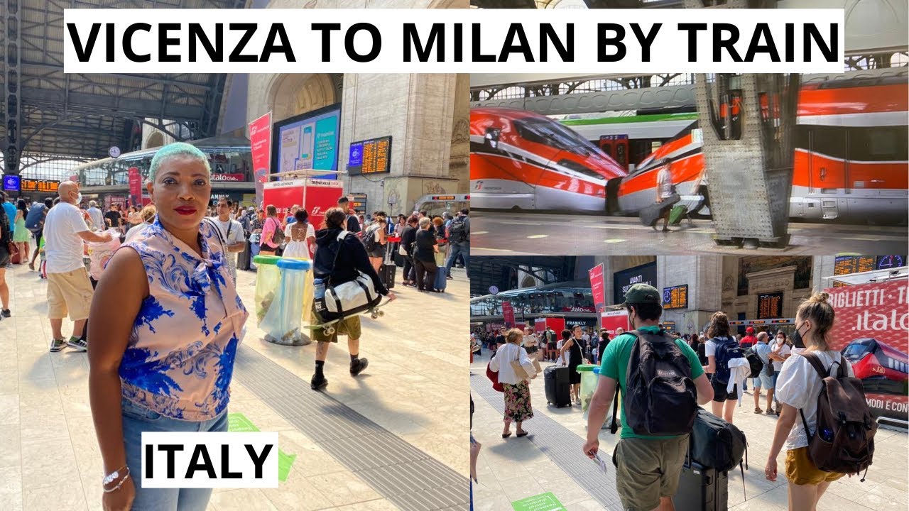 HOW TO TRAVEL BY TRAIN VICENZA TO MILAN ITALY SPEED TRAIN NORMAL how-to-travel-by-train-vicenza-to-milan-italy-speed-train-normal