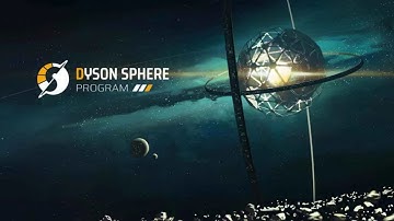 Lets Play Dyson Sphere Program!