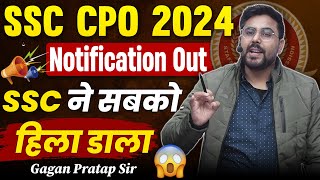 SSC CPO 2024 Notification out 🔥! | By Gagan Pratap Sir #cpo #ssccpo