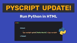 PyScript is officially here! Build web apps with Python & HTML