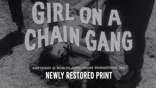 PREVIEW: Girl on a Chain Gang (1966) | ultra-restored print | Now Available on Blu-ray