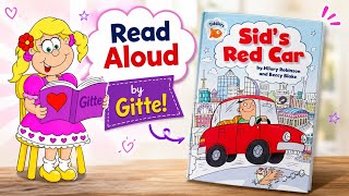 Let's Read with Gitte! 🚗📚 | Sid's Red Car | Children's Read Aloud