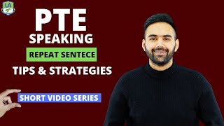 PTE Speaking - Repeat Sentence | Short Video Series | Tips \& Strategies | Language Academy