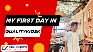 My First Day In qualitykiosk😍😍| IT Company Onboarding Experience