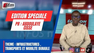 🚨TFM LIVE : Edition spéciale - Pr : Abdoulaye Cissé et ses invités