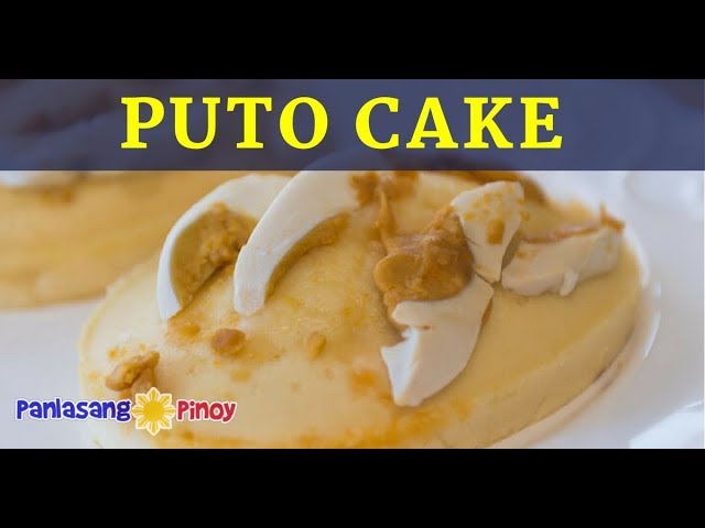 How to Make Puto Cake | Panlasang Pinoy