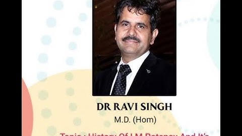 Learn what is History of LM Potency in Homeopathy and its Evolution Worldwide - Dr Ravi Singh