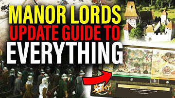 ULTIMATE Guide To The MASSIVE New Manor Lords Update
