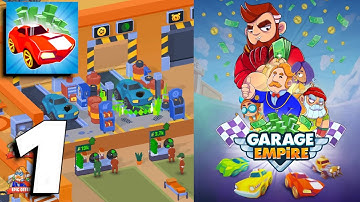 Garage Empire - Gameplay Part 1 (Android,iOS)