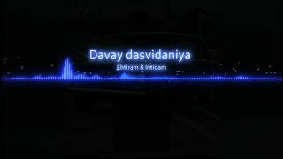 Ehtiram & İntiqam - Davay Dasvidaniya