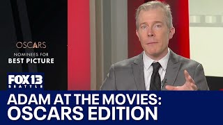 Adam at the Movies: Oscars predictions