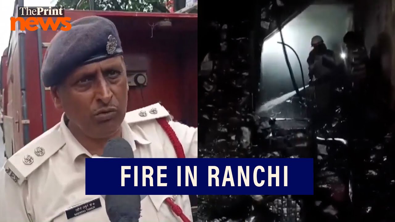 Fire at Sahajanand Chowk area in Ranchi, situation under control