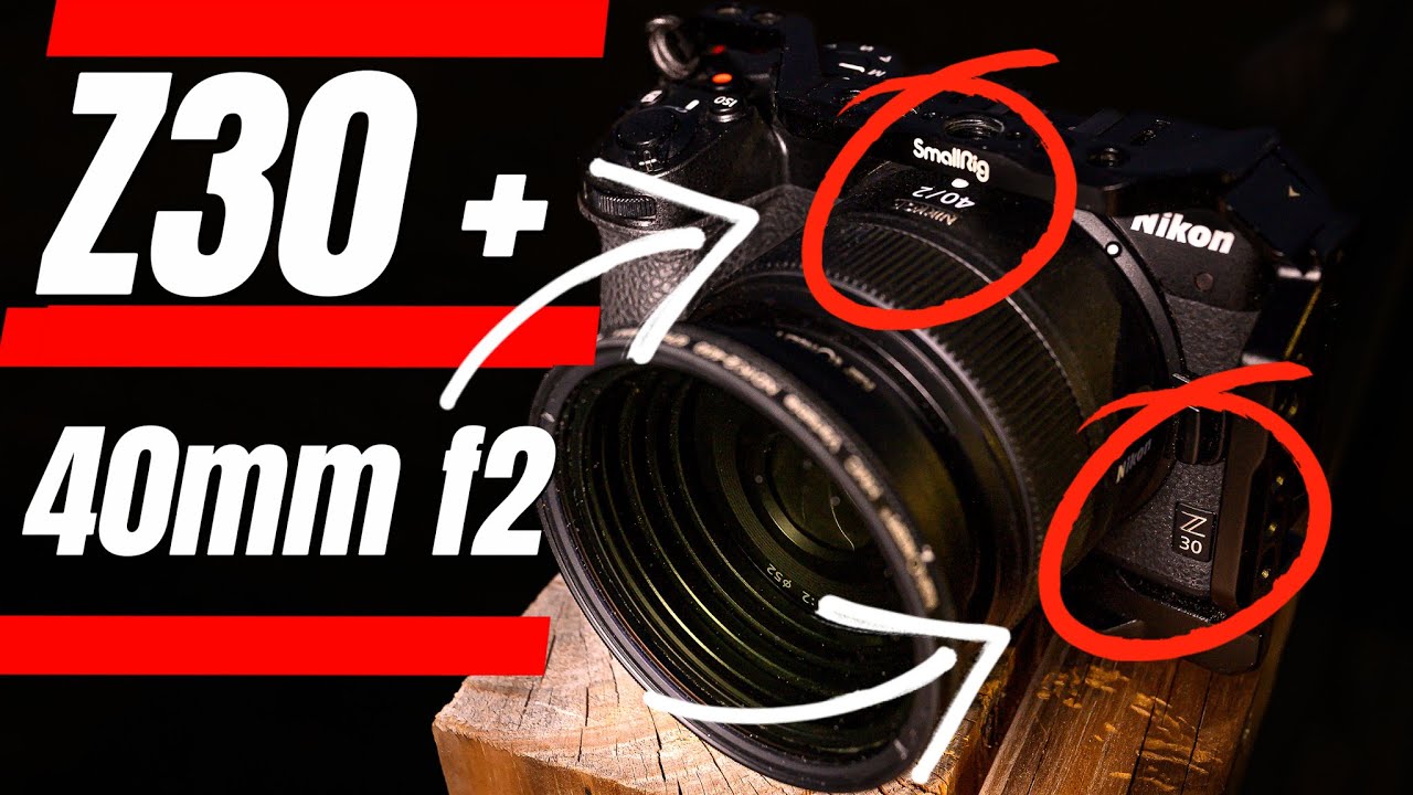 Nikon Z30 plus the 40mm f2 lens / mini photo shoot - YouTube