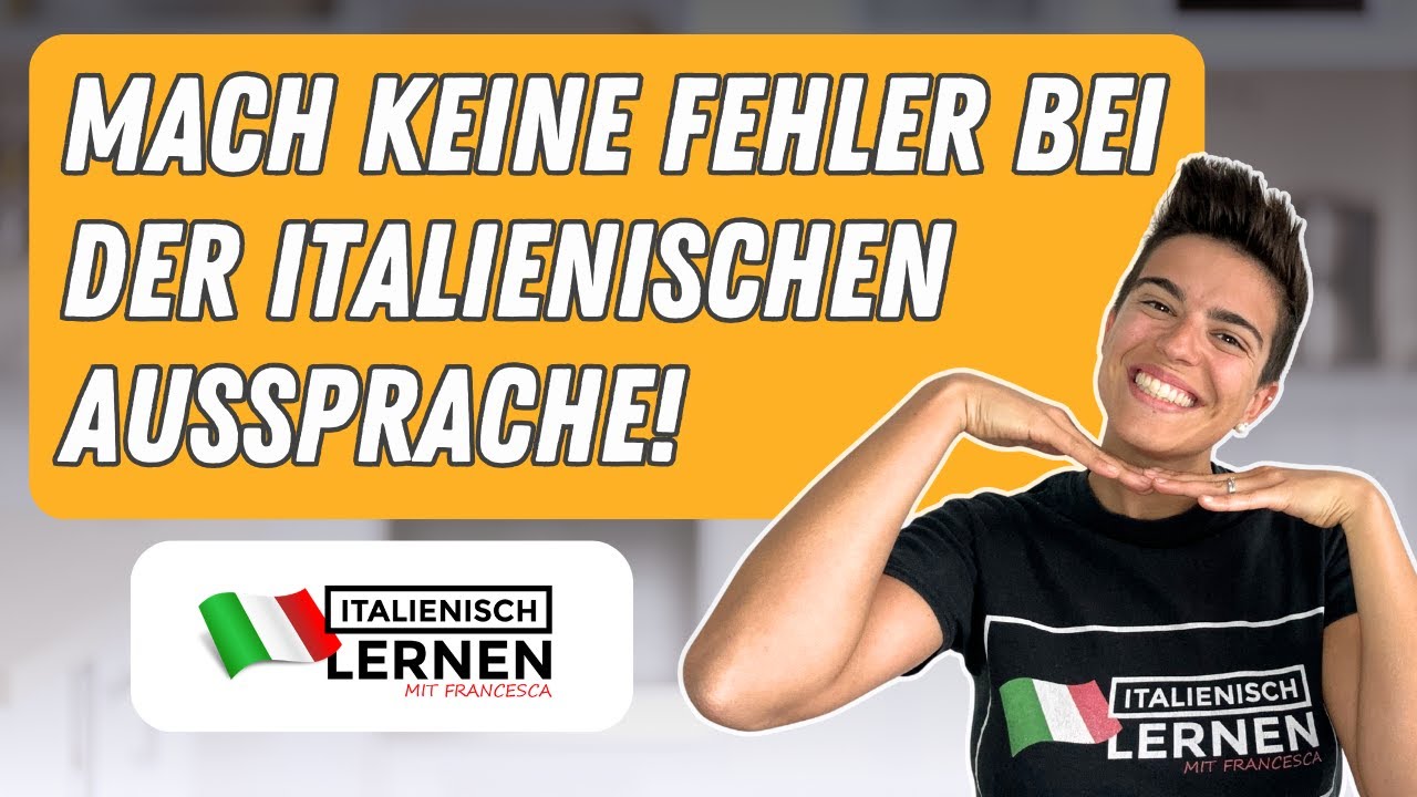 Italienisches Alphabet & Aussprache für Anfänger – Lektion 1 | Italienisch für Anfänger