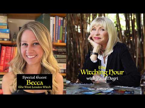 Becca Struzyna The West London Witch | The Witching Hour with Patti Negri