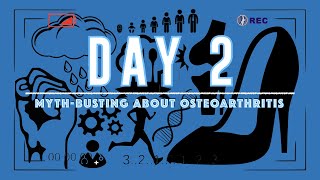DAY 2: Myth-busting about osteoarthritis
