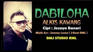 DABILOHA - ALKIS KAWANG || Lagu Maluku Utara 2019