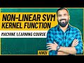 Non-Linear Support Vector Machine (SVM) And Kernel Function ll Machine Learning Course in Hindi