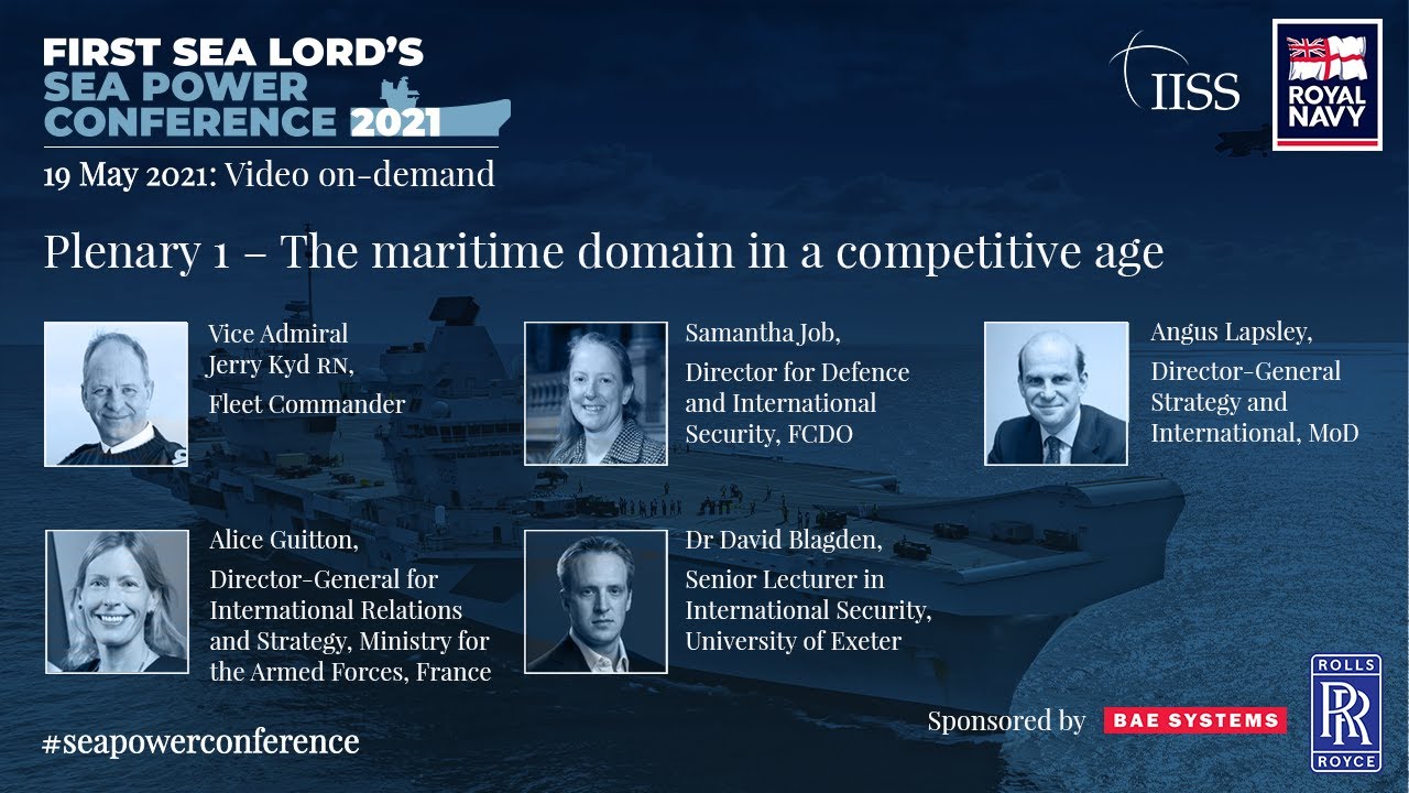 Plenary 1 – The maritime domain in a competitive age