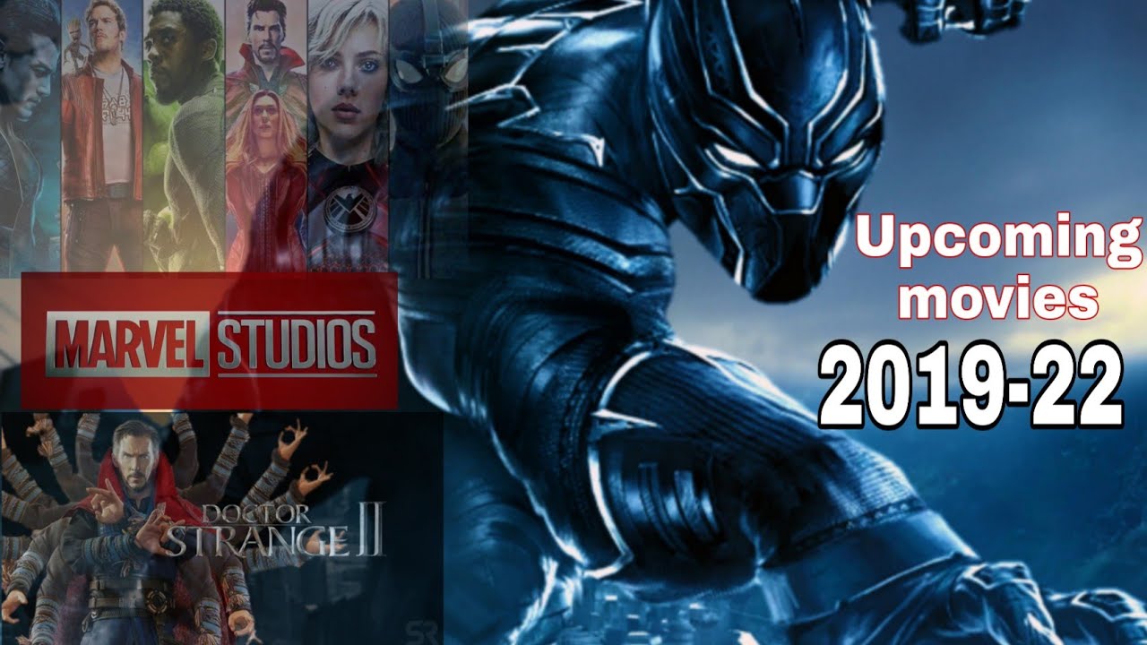 Upcoming Marvel movies 2019 - 2022 after Avengers Endgame // Marvel Studios