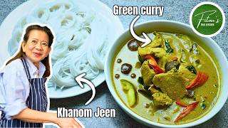 Green Curry Khanom Jeen | How to Balance Spice & Flavor