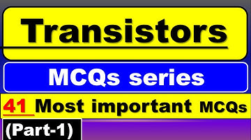 Transistor MCQ Questions | Transistor Questions and Answers | Transistor Important Questions |Part-1