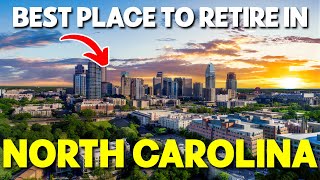 Why CHARLOTTE North Carolina Is One of the BEST Places to Retire in 2025!