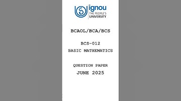 BCS-012 Basic Mathematics June 2025 Question Paper #ignou