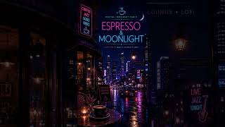 Espresso & Moonlight