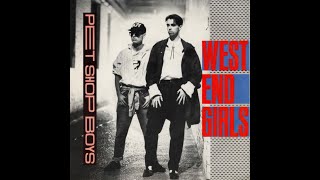 Pet Shop Boys - West End Girls (Dance Mix) 1985 (HQ)