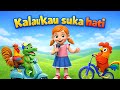 Kalau Kau Suka Hati Terbaru 2026 👏 | Lagu Anak Indonesia