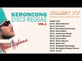 🔅RAMA AIPHAMA➡️ KERONCONG DISCO REGGAE VOL.1⬅️