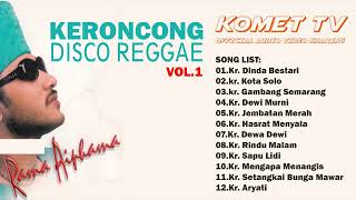 🔅RAMA AIPHAMA➡️ KERONCONG DISCO REGGAE VOL.1⬅️