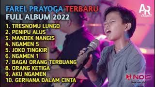 FAREL PRAYOGA FULL ALBUM TERBARU | TRESNOMU LUNGO, AKU NGAMEN, TIARA - FAREL PRAYOGA