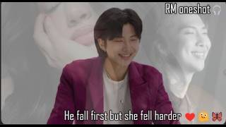 He fall first but she fell harder ♥️🫠🦋 | RM ONE SHOT | @HaruFiczz