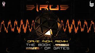 Sirus - The Book Of Gates (Dave Inox Remix)