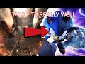 i put collective consciousness over sonic unleashed AND IT FITS GREAT