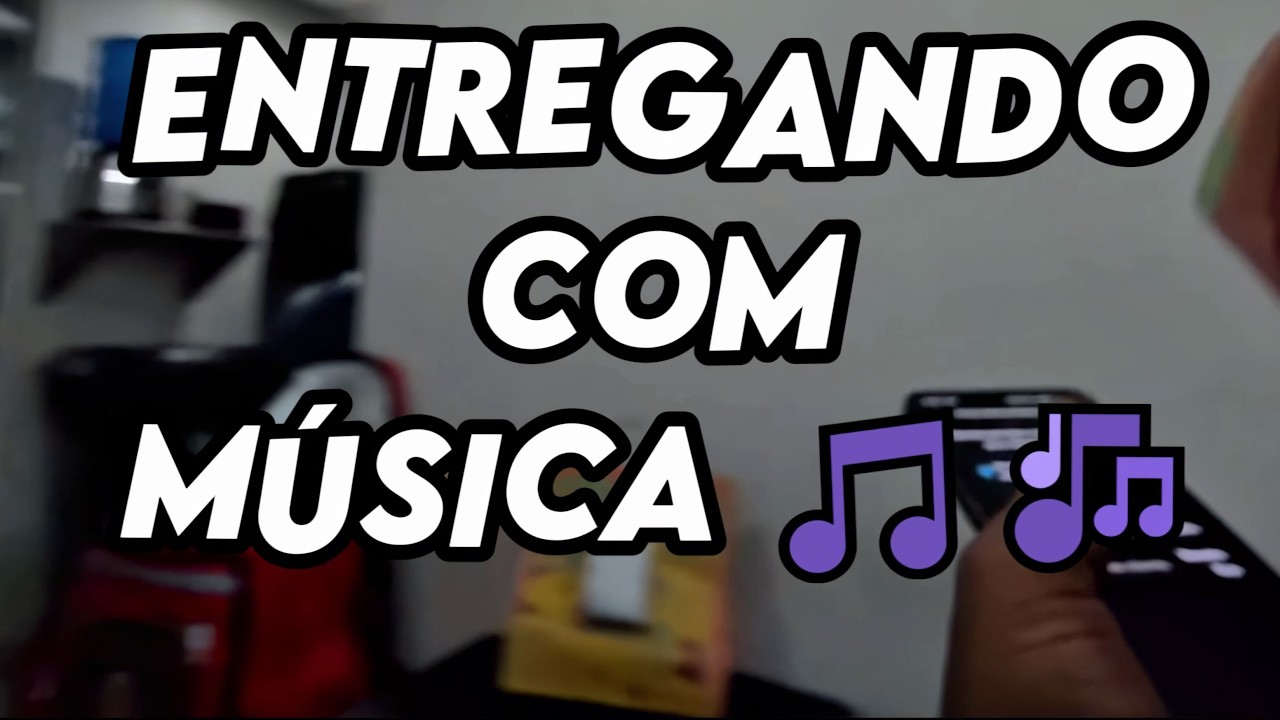 Entregando e Kantando 😎🎶🎵