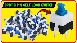 DPDT 6 PIN SELF LOCK SWITCH TESTING WITH MULTIMETER IN HINDI ✅️ || HOW TO CHECK 6 PIN LOCK SWITCH 🔐 