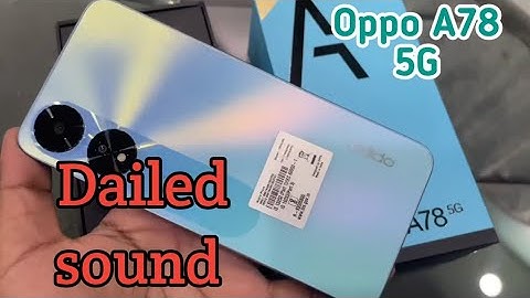 Dialpad Tone Enable In Oppo A78 5G, How To Enable Dialpad Sound In Oppo A78 5G,Oppo A78 5G