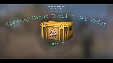 Opening Cases Until I Get A Knife: Day 3