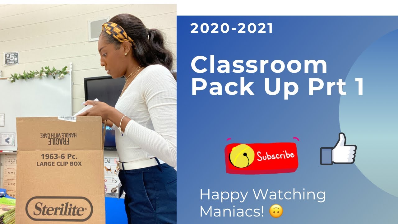 20202021 Classroom Pack Up Part 1 YouTube