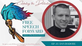 FSF Ep. 35: Free Speech, Youth Empowerment, and Sacred Individuality | Dan Isadore