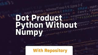 dot product python without numpy