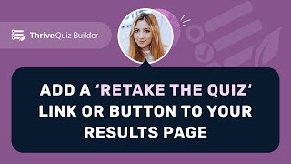 Add a 'Retake the Quiz' Link or Button to Your Results Page