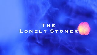 Eeanjay - The Lonely Stoner  Resimi
