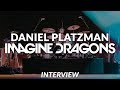 Daniel Platzman of Imagine Dragons | Artist Interview + Show/Kit Footage