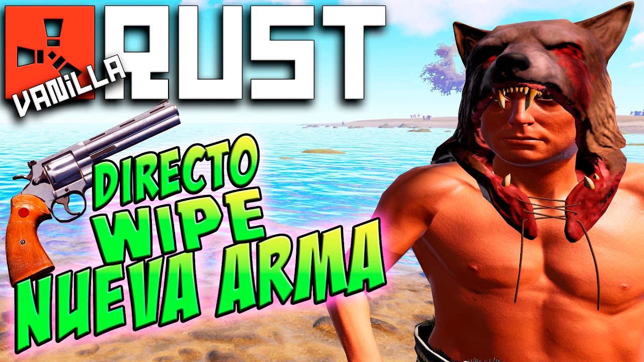 DIRECTO RUST TERAPIA NUEVO WIPE VANILLA GAMEPLAY ESPAÑOL - YouTube